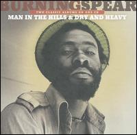 Man in the Hills/Dry & Heavy von Burning Spear