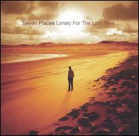 Lonely for the Last Time von Seven Places