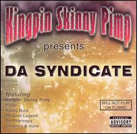 Da Syndicate von Kingpin Skinny Pimp