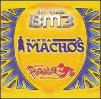 Tres Grandes Bandas von Banda Machos