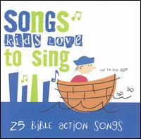 Songs Kids Love to Sing: Bible Action Songs von Songs Kids Love To Sing