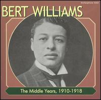 Middle Years 1910-1918 von Bert Williams