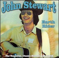 Earth Rider - The Essential John Stewart 1964-1979 von John Stewart