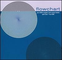 Singles and Comp Tracks Pre-2000, Vol. 2 von Flowchart