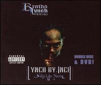 Lynch by Inch: Suicide Note [Bonus DVD] von Brotha Lynch Hung