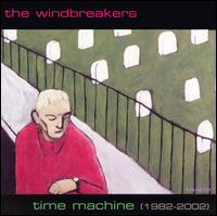 Time Machine (1982-2002) von The Windbreakers