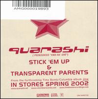 Stick 'em Up/Transparent Parents von Quarashi