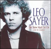 Show Must Go On: Live in London von Leo Sayer