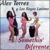 Somethin' Diferente von Alex Torres Y Los Reyes Latinos