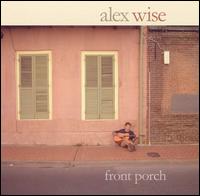 Front Porch von Alex Wise