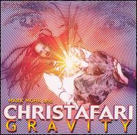 Gravity von Christafari