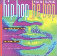 Hip Hop Be Bop von Billy Bang