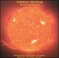 Divine Radiance von Tisziji Munoz