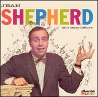 Jean Shepherd and Other Foibles von Jean Shepherd