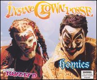 Homies von Insane Clown Posse