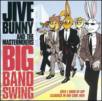 Big Band Swing von Jive Bunny & the Mastermixers