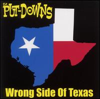 Wrong Side of Texas von Put Downs