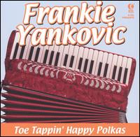 Toe Tappin' Happy Polkas von Frankie Yankovic