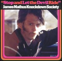 Stop and Let the Devil Ride von Jim Mathus