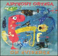 On Evidence von Anthony Ortega