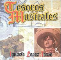 Tesoros Musicales von Ignacio Lopez Tarso