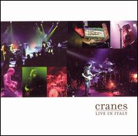 Live in Italy von Cranes