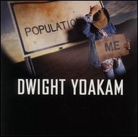 Population Me von Dwight Yoakam