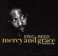 Mercy and Grace von Eric Reed