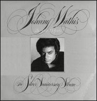 First 25 Years: Silver Anniversay Album von Johnny Mathis