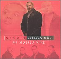 Mi Musica Vive von Dionis Y Banda Flakka