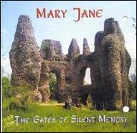 Gates of Silent Memory von Mary Jane