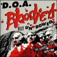 Bloodied But Unbowed von D.O.A.