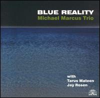 Blue Reality von Michael Marcus