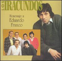 Homenaje a Eduardo Franco von Los Iracundos