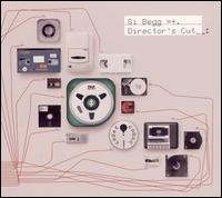 Director's Cut von Si Begg