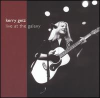 Live at the Galaxy von Kerry Getz