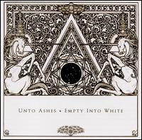 Empty into White von Unto Ashes