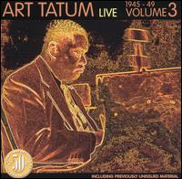 Live 1945-1949, Vol. 3 von Art Tatum