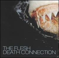 Death Connection von The Flesh