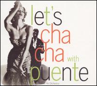 Let's Cha Cha with Puente von Tito Puente