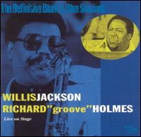 Definitive Black & Blue Sessions: Live on Stage von Willis "Gator" Jackson