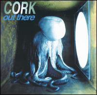 Out There von Cork