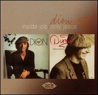 Inside Job/Only Jesus von Dion