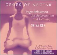 Drops of Nectar von Shiva Rea