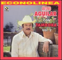 Con Tambora, Vol. 2 von Antonio Aguilar