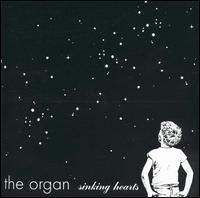 Sinking Hearts von The Organ