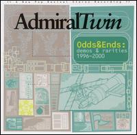 Odds & Ends: Demos & Rarities 1996-2000 von Admiral Twin