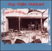 Live at Cibolo Creek Country Club von Ray Wylie Hubbard