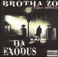 Da Exodus von Brotha Zo