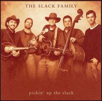 Pickin' Up the Slack von Slack Family Bluegrass Band